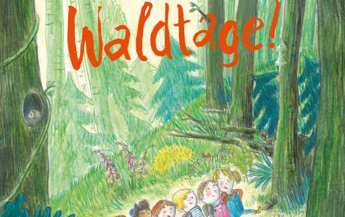 Cover "Waldtage" © Beltz & Gelberg