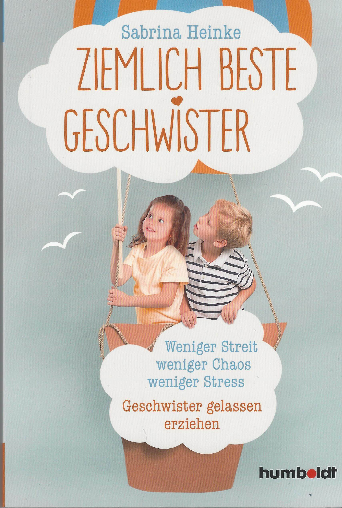 „Ziemlich beste Geschwister“ © Humboldt-Verlag „Ziemlich beste Geschwister“ © Humboldt-Verlag
