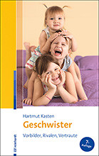 „Geschwister – Vorbilder – Rivalen – Vertraute“ © Reinhardt-Verlag „Geschwister – Vorbilder – Rivalen – Vertraute“ © Reinhardt-Verlag