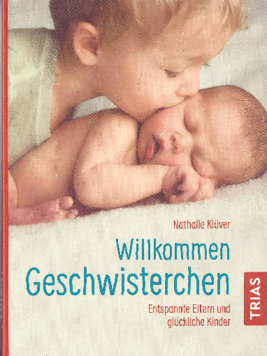 „Willkommen Geschwisterchen“ ©Trias Verlag „Willkommen Geschwisterchen“ ©Trias Verlag