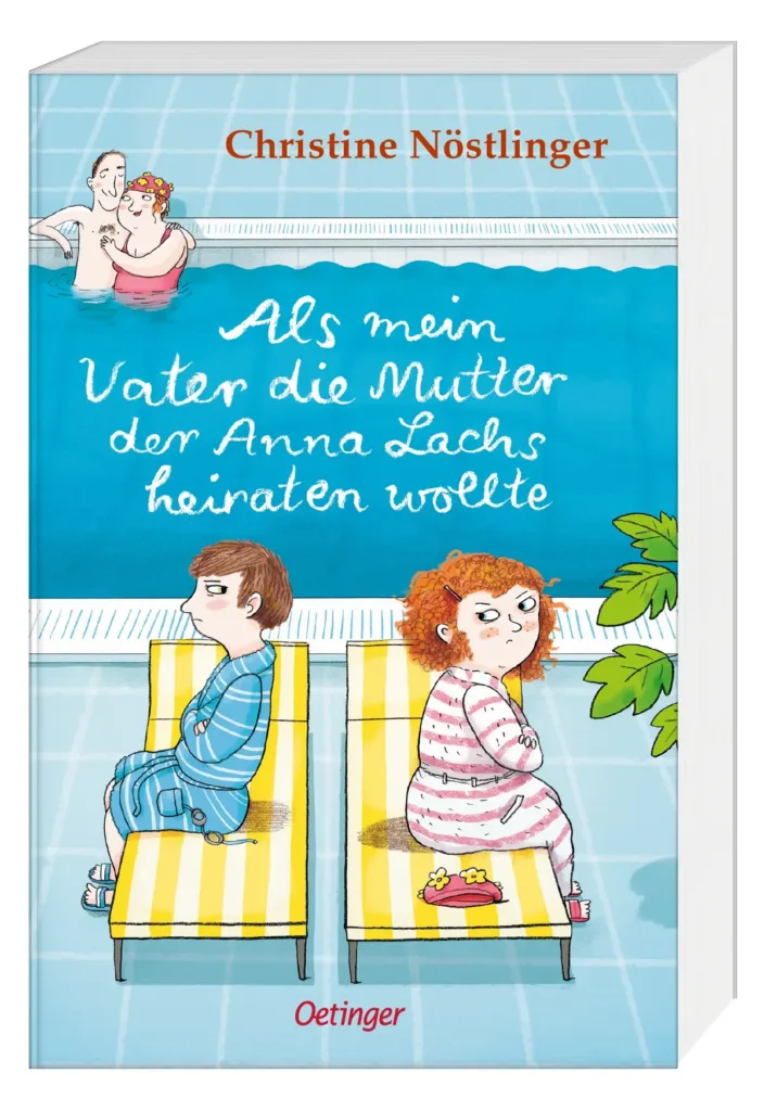 „Als mein Vater die Mutter der Anna Lachs heiraten wollte“ von Christine Nöstlinger/ OETINGER