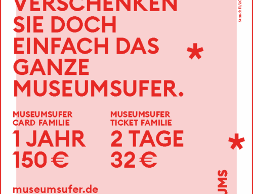 Verschenken sie doch einfach das ganze Museumsufer